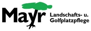 Landschaftspflege Mayr Inh. Hubert Mayr